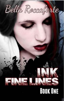INK: Fine Lines (Book 1) INK: Fine Lines (Book 1)