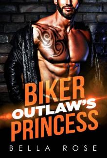 Biker Outlaw's Princess: An MC Romance