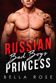 Russian Bad Boy's Princess: A Mafia Romance