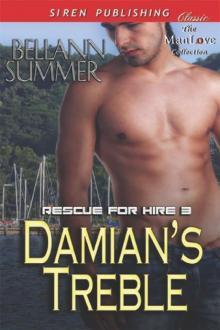 Damian's Treble [Rescue for Hire 3] (Siren Publishing Classic ManLove)