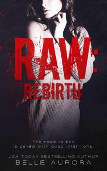 Raw- Rebirth Raw- Rebirth