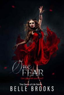 One Fear (The Game of Life Series Book 1)