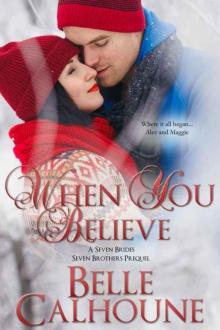 When You Believe (Seven Brides Seven Brothers)
