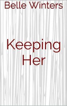Keeping Her (The Lexington Series Book 2)