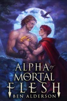 Alpha Of Mortal Flesh (Darkmourn Universe Book 3)