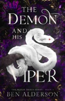 The Demon and His Viper (The Witch Trials Book 2)