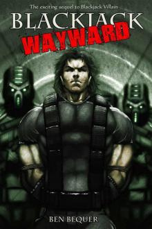 Blackjack Wayward (The Blackjack Series) Blackjack Wayward (The Blackjack Series)
