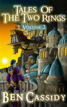Tales of the Two Rings: Volume 2 Tales of the Two Rings: Volume 2
