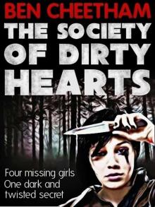 The Society Of Dirty Hearts (A crime thriller novel) The Society Of Dirty Hearts (A crime thriller novel)