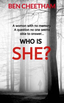 Who Is She? Who Is She?
