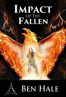 Impact of the Fallen: The White Mage Saga #4 (The Chronicles of Lumineia) Impact of the Fallen: The White Mage Saga #4 (The Chronicles of Lumineia)