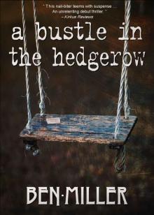 A Bustle in the Hedgerow (CASMIRC Book 1) A Bustle in the Hedgerow (CASMIRC Book 1)