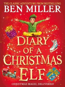 Diary of a Christmas Elf Diary of a Christmas Elf