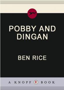 Pobby and Dingan