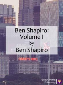 Ben Shapiro: Volume I