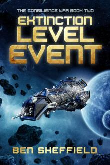 Extinction Level Event (The Consilience War Book 2) Extinction Level Event (The Consilience War Book 2)