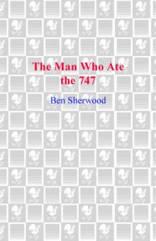 The Man Who Ate the 747