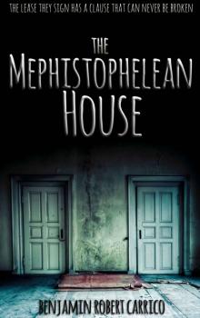 The Mephistophelean House