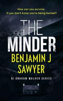 The Minder: DI Graham Walker Book 1 (DI Graham Walker Series)