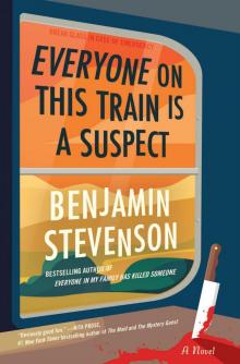 Everyone on This Train Is a Suspect