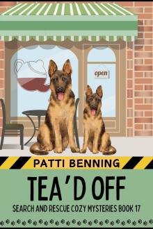 Tea'd Off (Search and Rescue Cozy Mysteries Book 17)