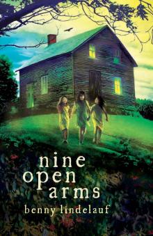 Nine Open Arms