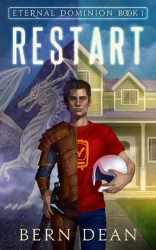 Eternal Dominion Book 1: Restart Eternal Dominion Book 1: Restart