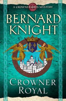 Crowner Royal (Crowner John Mysteries)