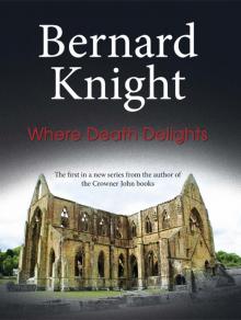 Where Death Delights