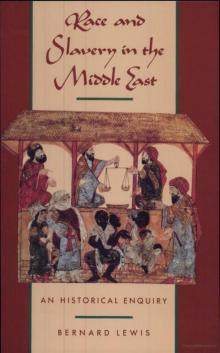 Race and Slavery in the Middle East: An Historical Enquiry