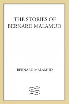 The Stories of Bernard Malamud
