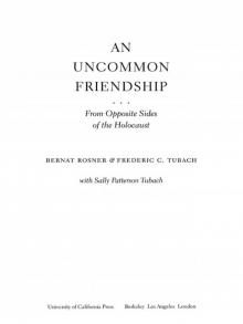 An Uncommon Friendship