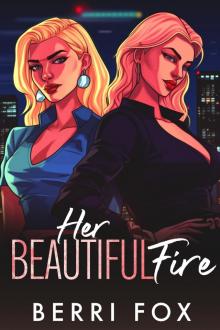 Her Beautiful Fire: A Lesbian Romance