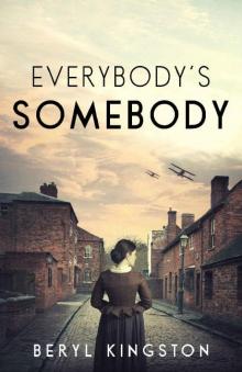 Everybody's Somebody Everybody's Somebody
