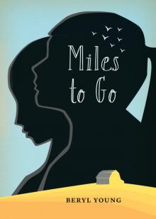 Miles To Go