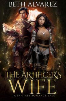 The Artificer's Wife: A Fantasy Romance Tale (Artisan Magic Book 3)