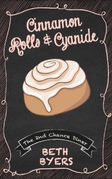 Cinnamon Rolls & Cyanide