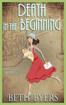 Death in the Beginning: A 1930s Murder Mystery (Poison Ink Mysteries)