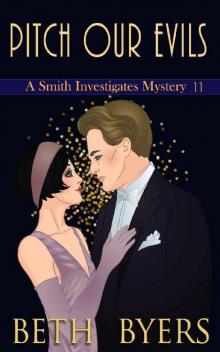 Pitch Our Evils: A Smith Investigates Mystery