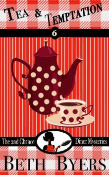 Tea & Temptation: A 2nd Chance Diner Cozy Mystery