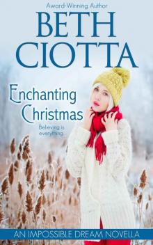 Enchanting Christmas (Impossible Dream, Book 2)