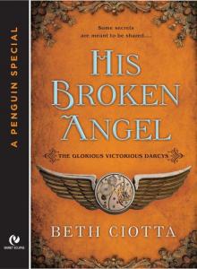 Glorious Victorious Darcys 01.5 - His Broken Angel