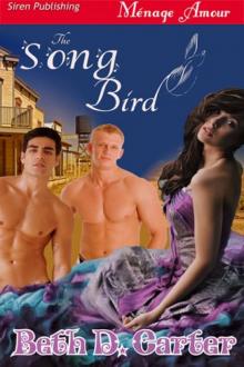 The Song Bird (Siren Publishing Ménage Amour)