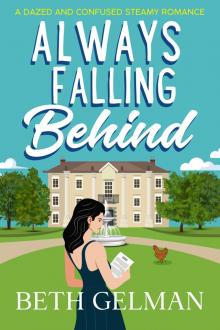 Always Falling Behind (Dazed and Confused Book 1)