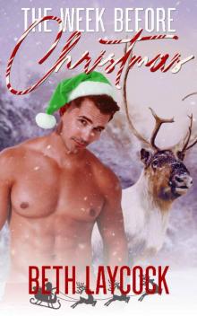 The Week Before Christmas: A M/M holiday novella The Week Before Christmas: A M/M holiday novella
