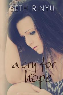 A Cry For Hope (ARC)
