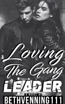 Loving The Gang Leader