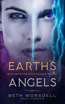 Earth's Angels: The Earth's Angels Trilogy Earth's Angels: The Earth's Angels Trilogy