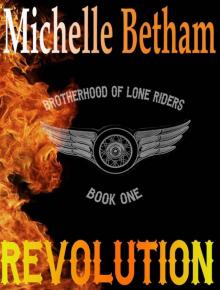 Revolution (The Lone Riders MC Series Book #1)
