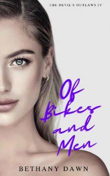 Of Bikes and Men (The Devil's Outlaws Book 4)